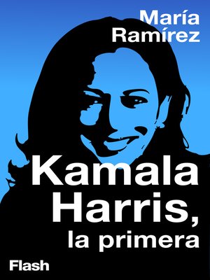 cover image of Kamala Harris, la primera